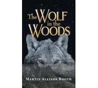 Martin Allison Booth The Wolf In the Woods (Tascabile)