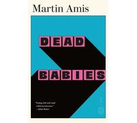 Martin Amis Dead Babies (Tascabile)