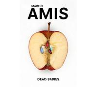 Martin Amis Dead Babies (Tascabile)