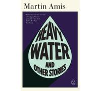 Martin Amis Heavy Water (Tascabile)