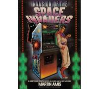 Martin Amis Invasion of the Space Invaders (Tascabile)