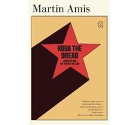 Martin Amis Koba the Dread (Tascabile)