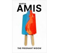 Martin Amis The Pregnant Widow (Tascabile)