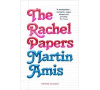 Martin Amis The Rachel Papers (Tascabile)
