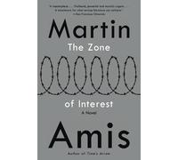 Martin Amis The Zone of Interest (Tascabile) Vintage International