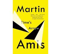 Time's Arrow: Or the Nature of the Offense
