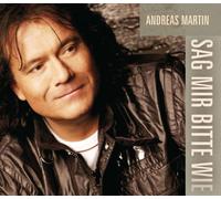 Martin,Andreas - Sag Mir Bitte Wie