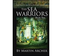 Martin Archer Sea Warriors (Tascabile) Company of Archers Saga