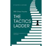 Martin B Justesen The Tactics Ladder - Intermediate II (Tascabile)