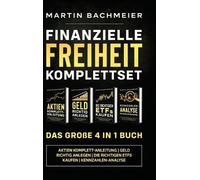 Martin Bachmeie Finanzielle Freiheit Komplettset - Das große (Copertina rigida)
