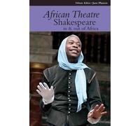 Martin Banham African Theatre 12: Shakespeare in and out of Africa (Tascabile)