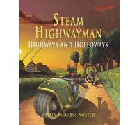 Martin Barnabus Noutch Steam Highwayman 2 (Tascabile) Steam Highwayman