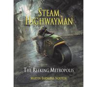 Martin Barnabus Noutch Steam Highwayman 3 (Tascabile) Steam Highwayman