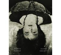 Martin Barnes Curtis Moffat: Silver Society (Copertina rigida)
