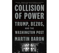 Martin Baron Collision of Power (Tascabile)