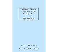 Martin Baron Collison of Power (Copertina rigida)