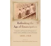 Martin Baumeister Rethinking the Age of Emancipation (Copertina rigida)