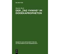 Martin Beck Der "Tag YHWHs" im Dodekapropheton (Copertina rigida)
