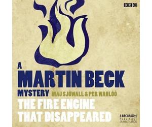 Martin Beck: The Fire Engine That Disappeared by Sjowall, Maj, Wahloo, Per on 06/12/2012 unknown edition