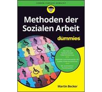 Martin Becker Methoden der Sozialen Arbeit für Dummies (Tascabile) Für Dummies