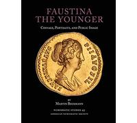 Martin Beckmann Faustina the Younger (Tascabile) Numismatic Studies