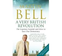 Martin Bell A Very British Revolution (Tascabile)