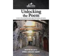 Martin Beller Donna Tanzer Unlocking the Poem (Tascabile)