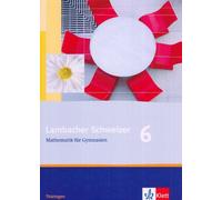 Martin Bellsted Lambacher Schweizer Mathematik 6. Ausgabe Thü (Copertina rigida)