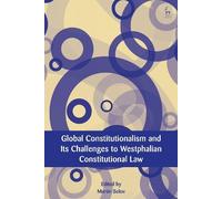 Martin Belov Global Constitutionalism and Its Challenges to Westphal (Tascabile)