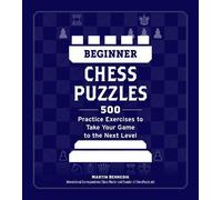 Martin Bennedik Beginner Chess Puzzles (Tascabile) How to Beat Anyone at Chess