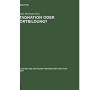 Martin Bertram Stagnation Oder Fortbildung? (Copertina rigida)