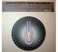 Martin,Billie Ray - Where Fools Rush In