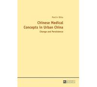 Martin Böke Chinese Medical Concepts in Urban China (Tascabile)