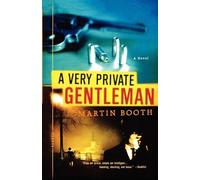 Martin Booth A Very Private Gentleman (Tascabile)