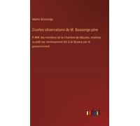 Martin Bossange Courtes observations de M. Bossange père (Copertina rigida)