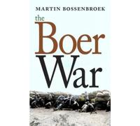 Martin Bossenbroek The Boer War (Copertina rigida)
