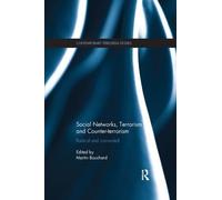 Martin Bouchard Social Networks, Terrorism and Counter-terrorism (Tascabile)