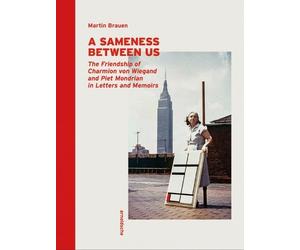 Martin Brauen A Sameness Between Us (Copertina rigida)