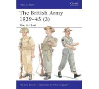 Martin Brayley The British Army 1939-45 (3) (Tascabile) Men-at-Arms