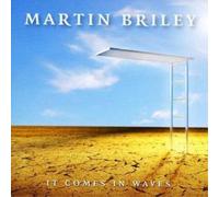 Martin Briley It Comes in Waves (CD) Album