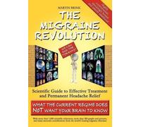 Martin Brink The Migraine Revolution: We Can End the Tyranny (Copertina rigida)