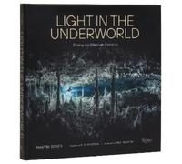 Martin Broen Paul Nicklen Light in the Underworld (Copertina rigida)