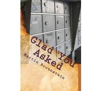 Martin Brounstein Glad You Asked (Tascabile)