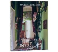 Martin Brudnizki My Life in Colors (Copertina rigida)