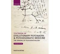 Martin Brüne Textbook of Evolutionary Psychiatry and Psychosomatic M (Tascabile)