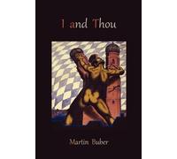 Martin Buber I and Thou (Tascabile)