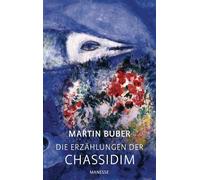 Martin Buber Mic Die Erzählungen der Chassidim: Nachw. v. Mic (Copertina rigida)