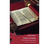Martin Buber. Parola e Scrittura. Per una nuova versione tedesca
