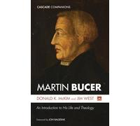 Jim West Donald K McKim Martin Bucer (Tascabile) Cascade Companions