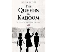 Martin Butler The Queens of Kaboom (Tascabile)